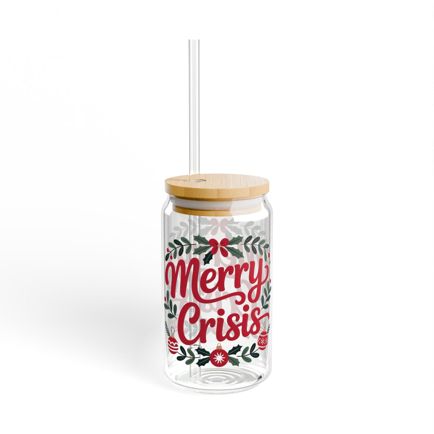 Merry Crisis Christmas Sipper Glass – 16oz with Bamboo Lid & Straw
