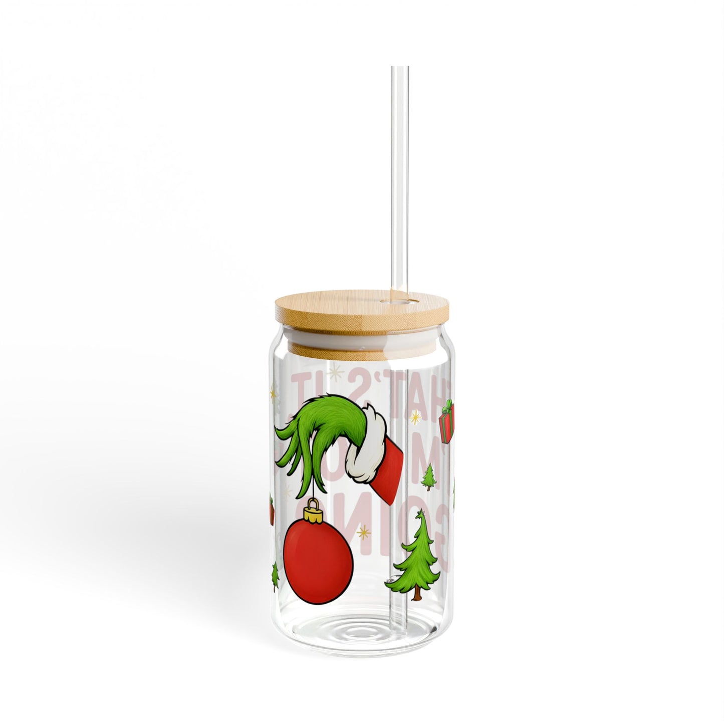 “That’s It, I’m Not Going” Christmas Slipper Glass Cup – 16oz with Bamboo Lid & Straw