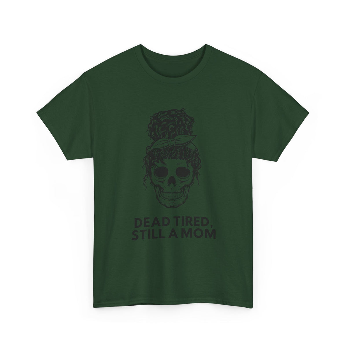 Dead Tired Mom Shirt – Funny Skeleton Graphic Tee