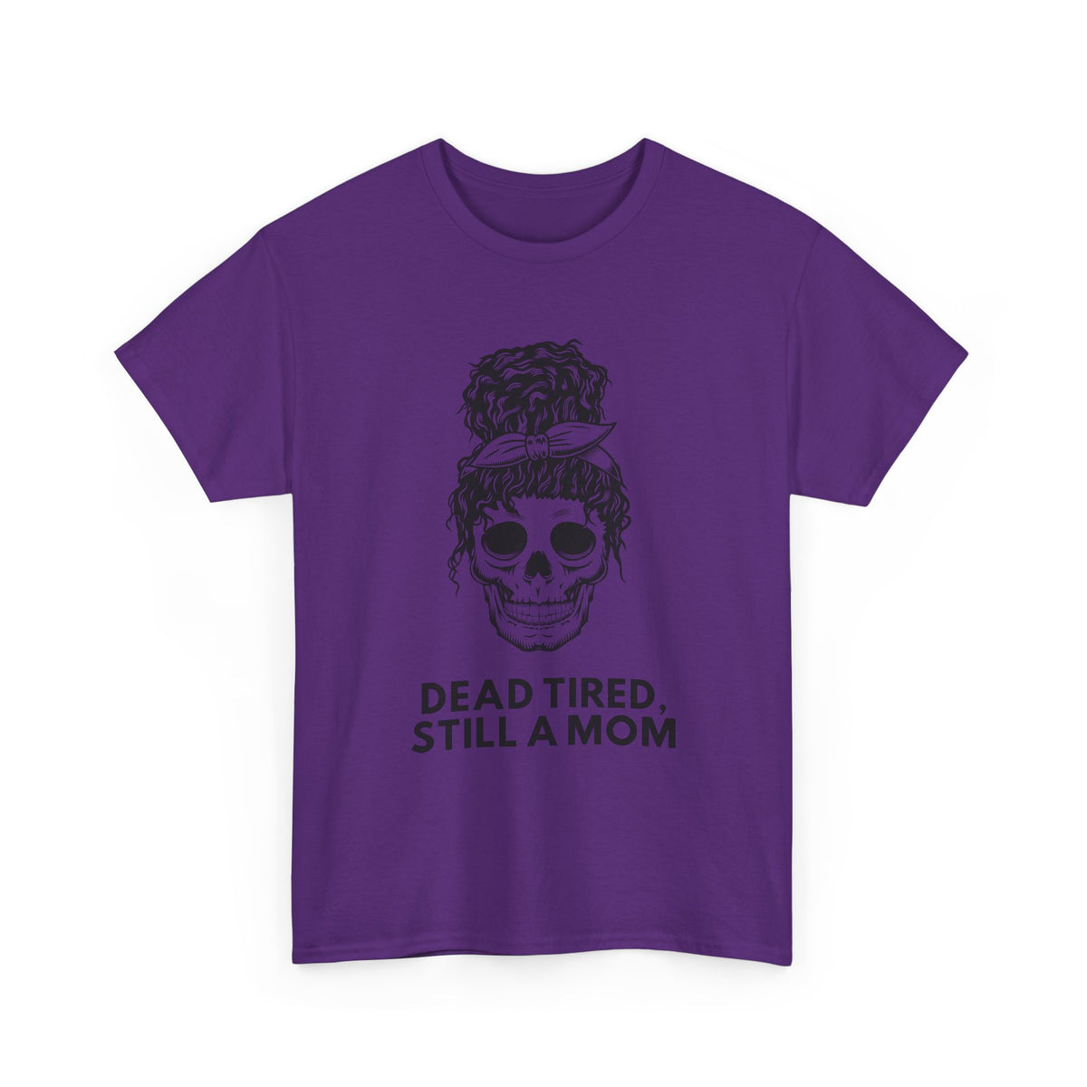 Dead Tired Mom Shirt – Funny Skeleton Graphic Tee