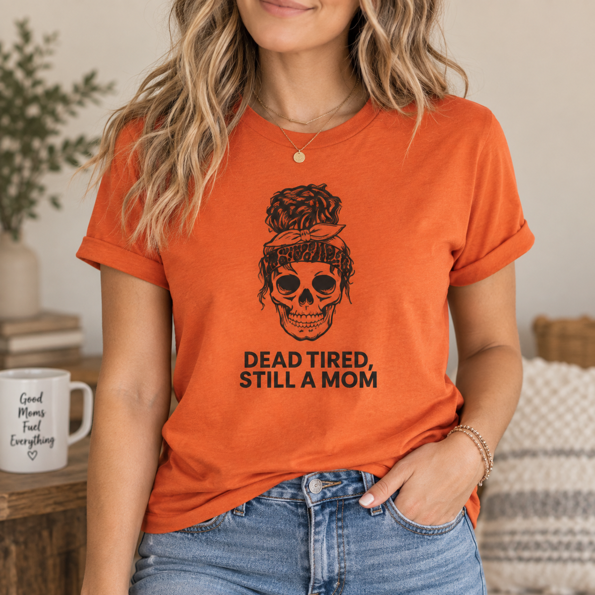 Dead Tired Mom Shirt – Funny Skeleton Graphic Tee