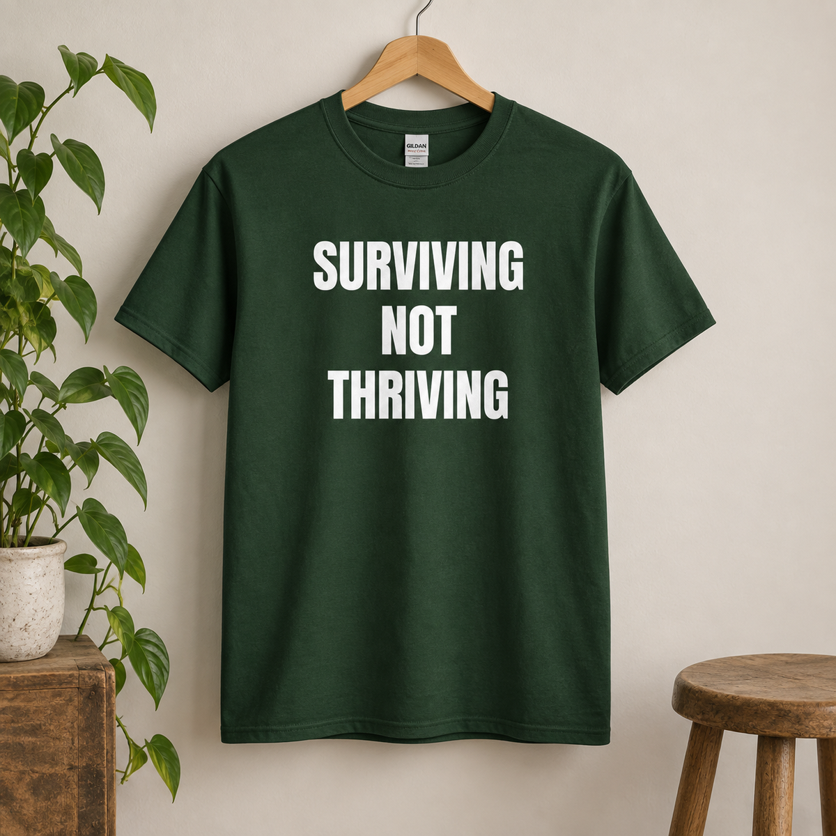 Surviving Not Thriving T-Shirt