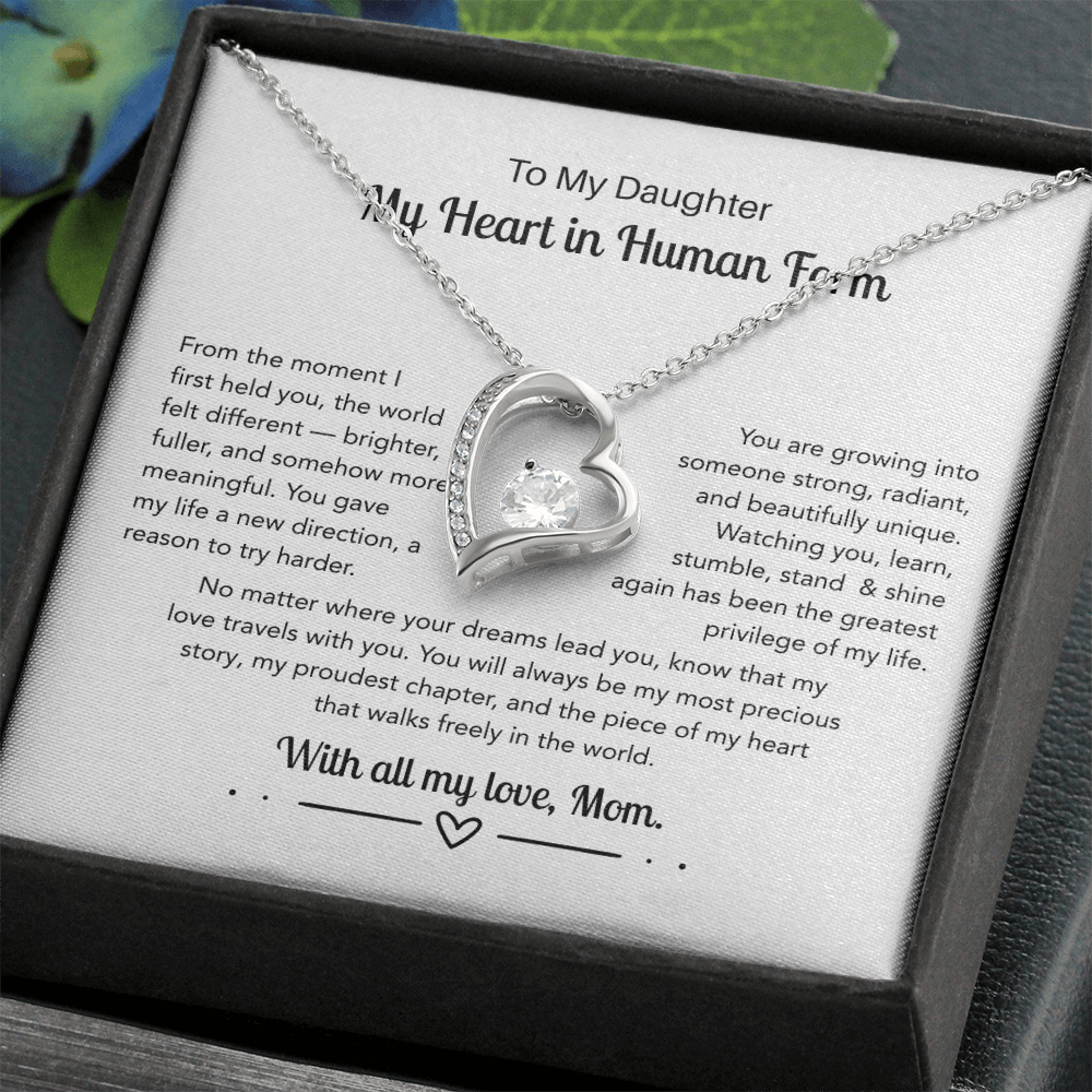 To My Daughter, My Heart In Human Form - Forever Love Necklace