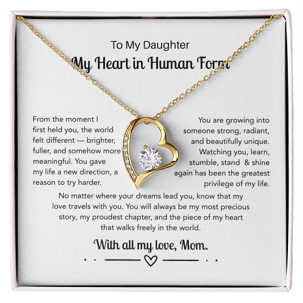 To My Daughter, My Heart In Human Form - Forever Love Necklace
