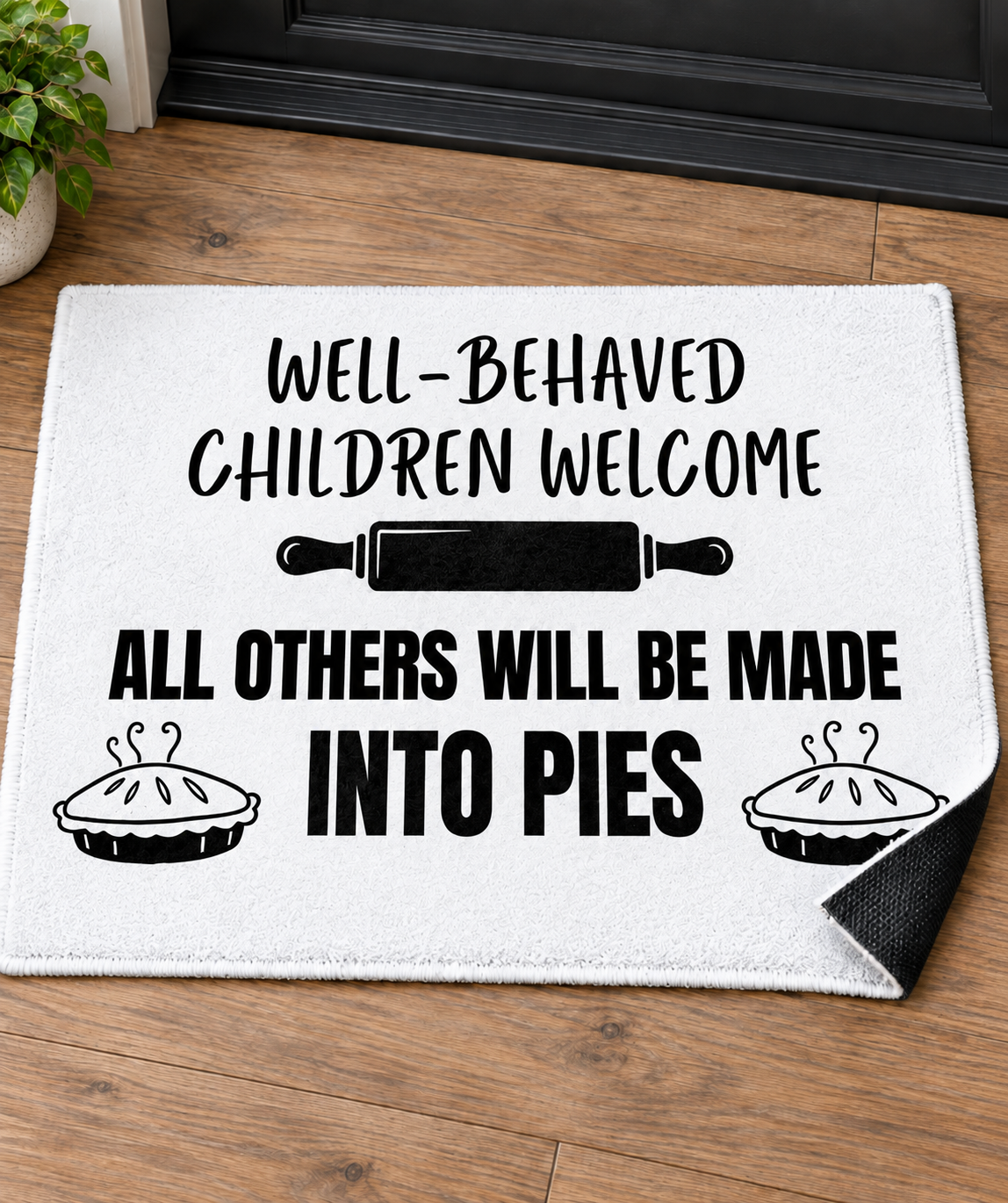 Well-Behaved Children Welcome Doormat – Funny Farmhouse Style Rug