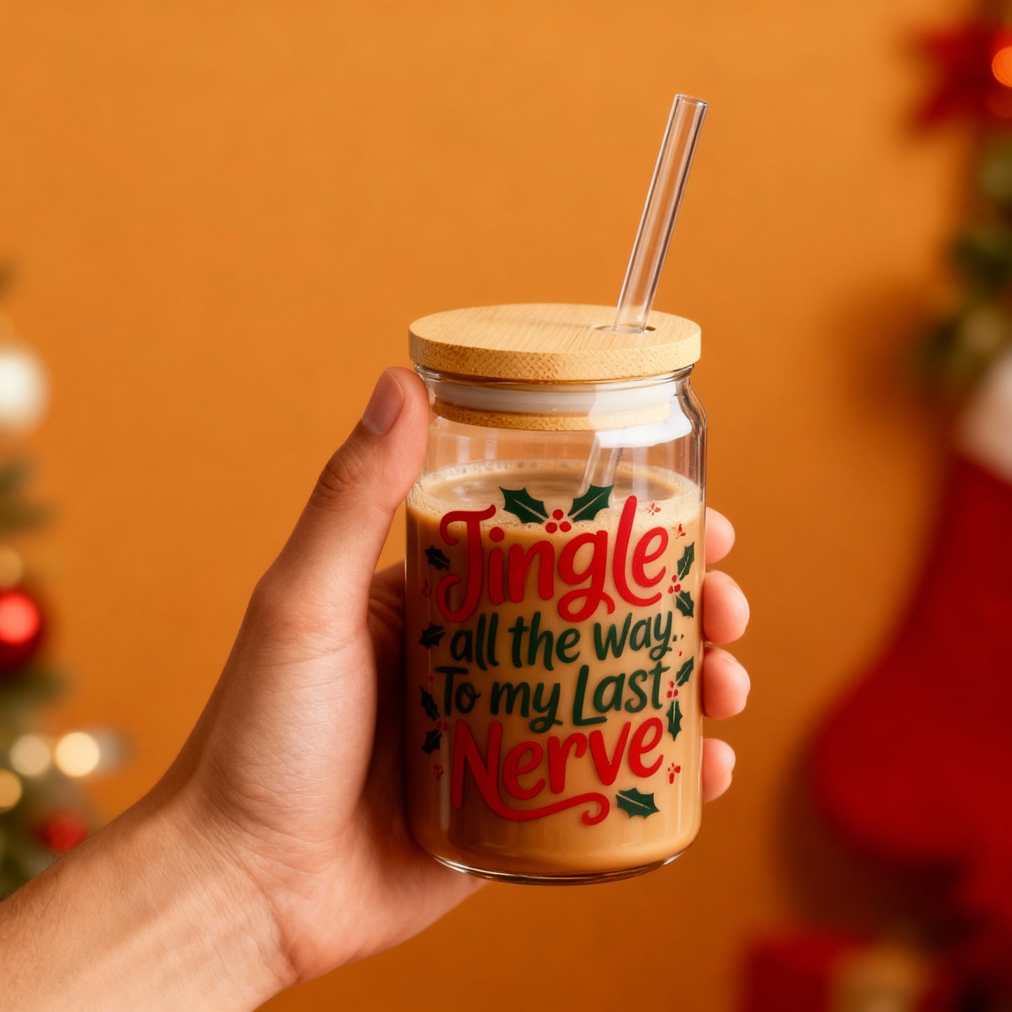 Jingle to My Last Nerve Christmas Sipper Glass – 16oz with Bamboo Lid & Straw