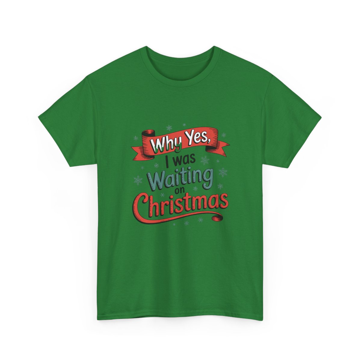 Waiting on Christmas T-Shirt – Funny Holiday Quote Tee