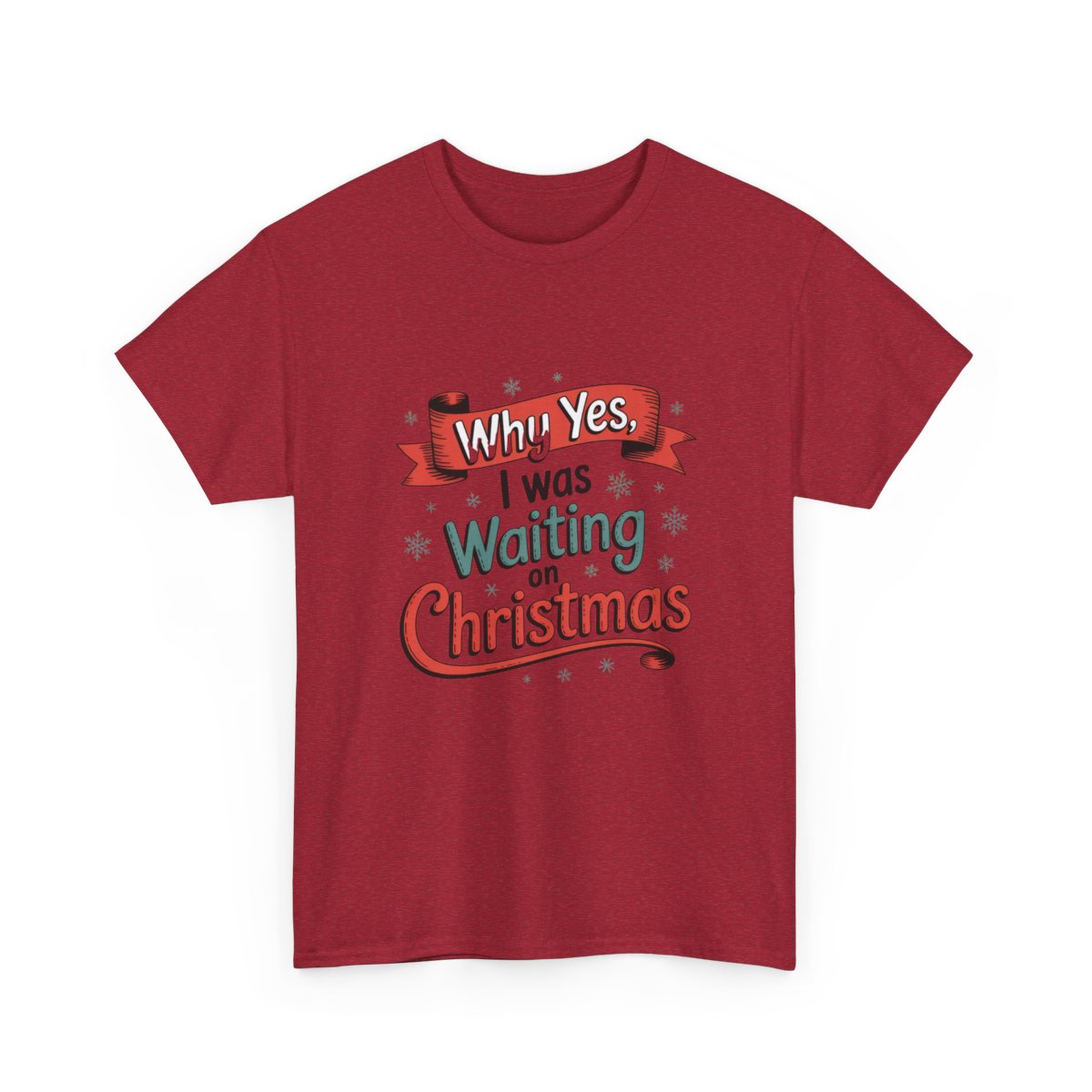 Waiting on Christmas T-Shirt – Funny Holiday Quote Tee